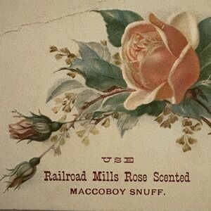 1890s Railroad Mills Maccoboy Snuff Trade Card Rose Victorian‎ Tobacco Ephemera